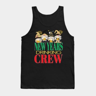 Funny New Years Drinking Crew Beers Alcohol Eve Gnomes Party New York Tank Top